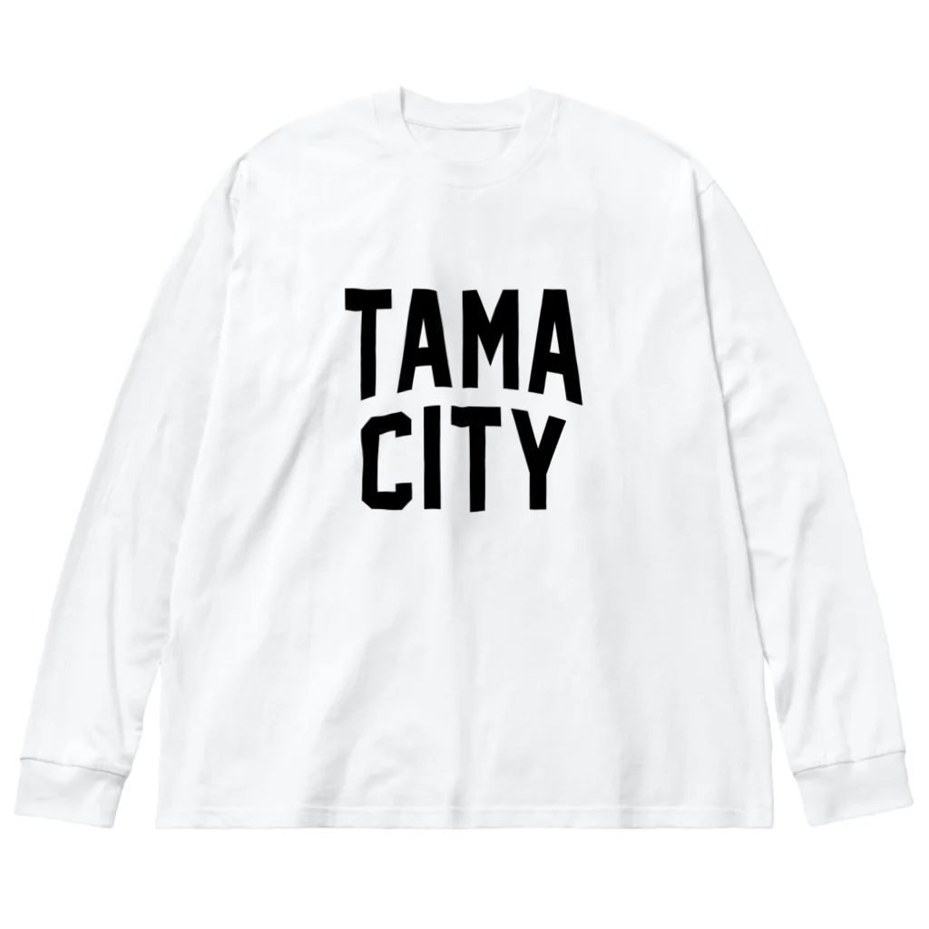 JIMOTO Wear Local Japanの多摩市 TAMA CITY ビッグシルエットロングスリーブTシャツ