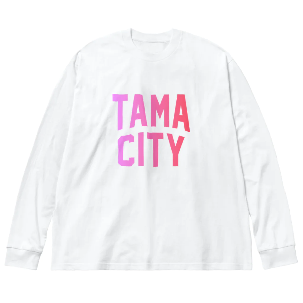 JIMOTOE Wear Local Japanの多摩市 TAMA CITY Big Long Sleeve T-Shirt