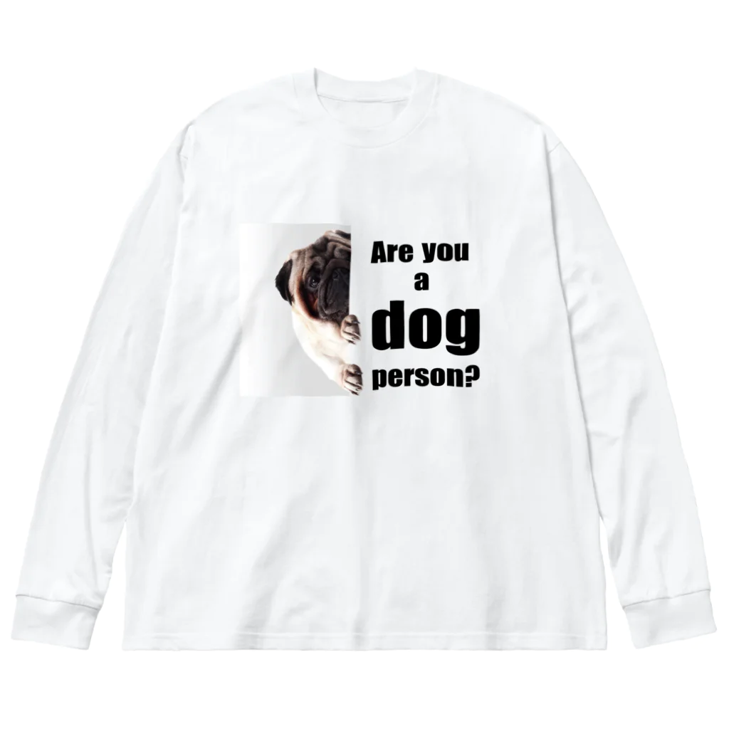 松や SUZURI店のあなたは犬派？ ビッグシルエットロングスリーブTシャツ