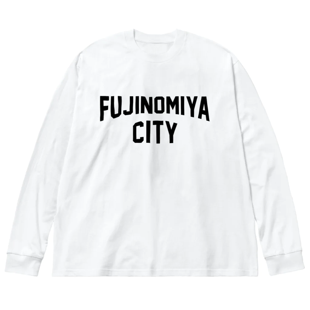 JIMOTOE Wear Local Japanの富士宮市 FUJINOMIYA CITY Big Long Sleeve T-Shirt