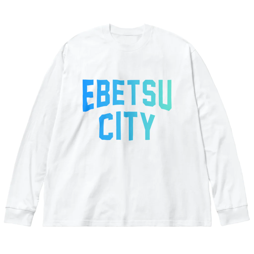 JIMOTOE Wear Local Japanの江別市 EBETSU CITY Big Long Sleeve T-Shirt