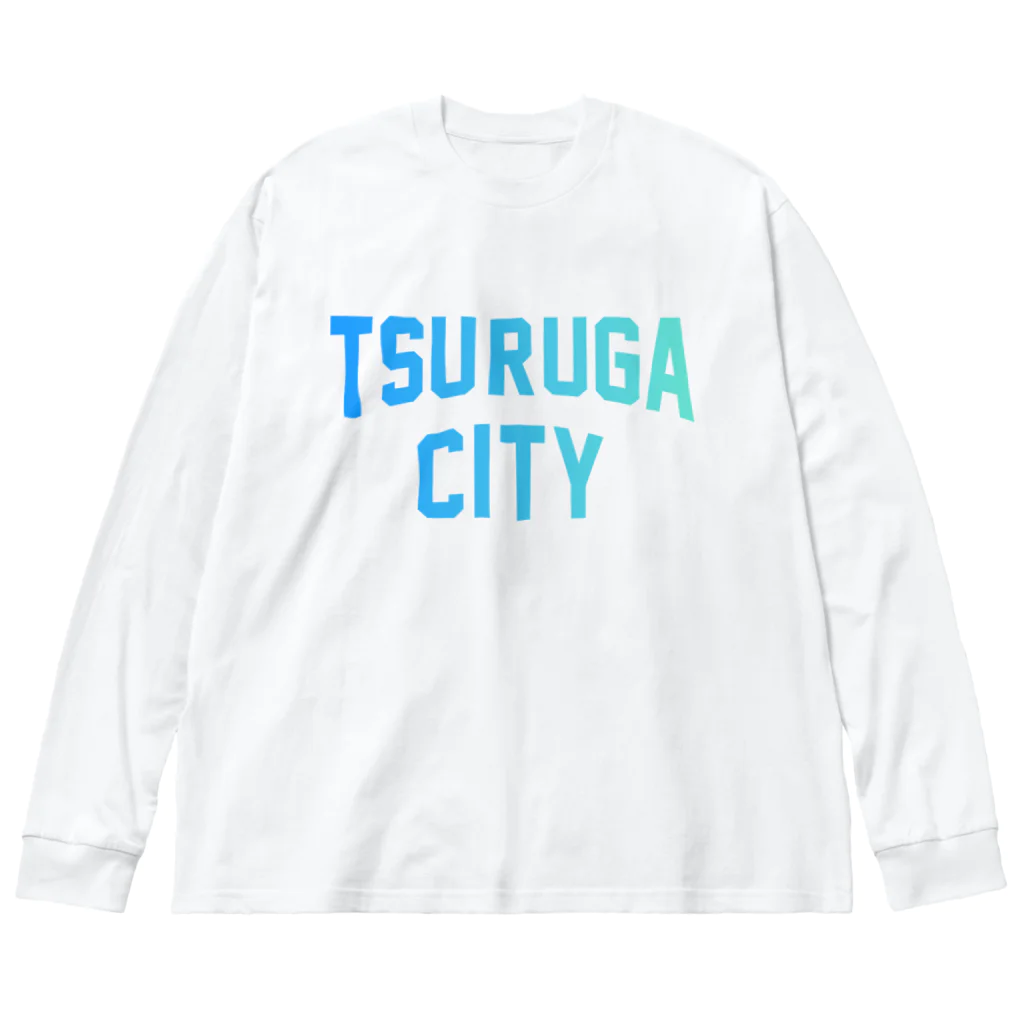 JIMOTOE Wear Local Japanの敦賀市 TSURUGA CITY Big Long Sleeve T-Shirt