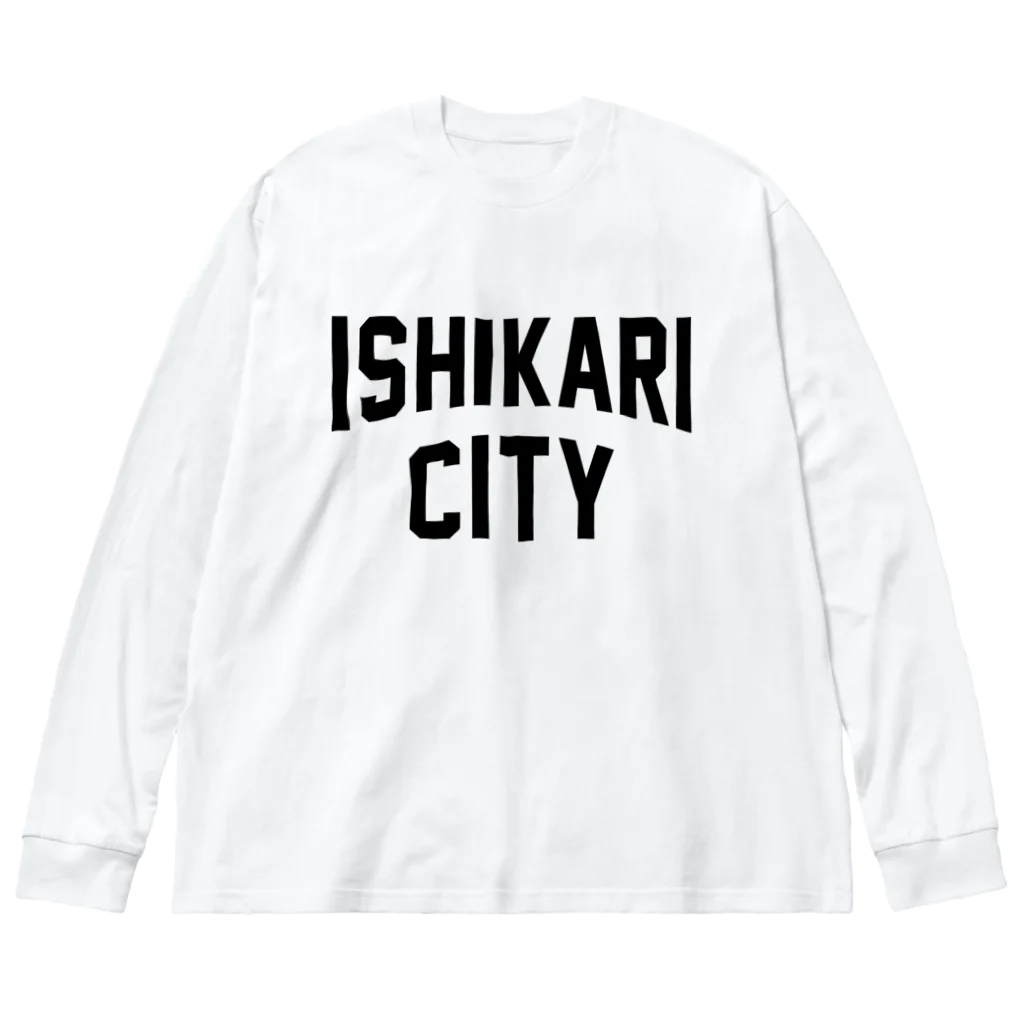 JIMOTOE Wear Local Japanの石狩市 ISHIKARI CITY Big Long Sleeve T-Shirt