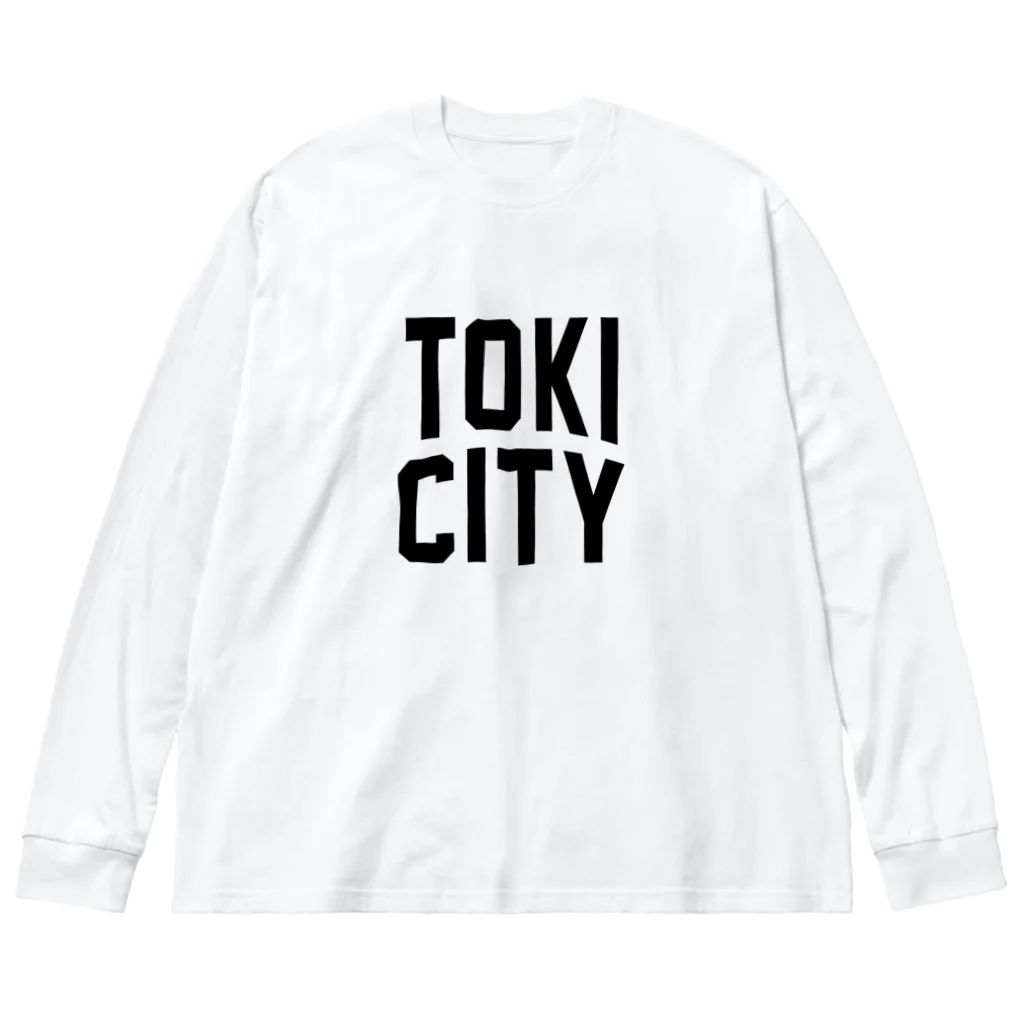 JIMOTOE Wear Local Japanの土岐市 TOKI CITY Big Long Sleeve T-Shirt