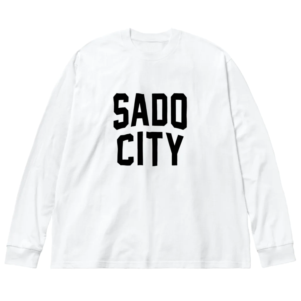 JIMOTOE Wear Local Japanの佐渡市 SADO CITY Big Long Sleeve T-Shirt