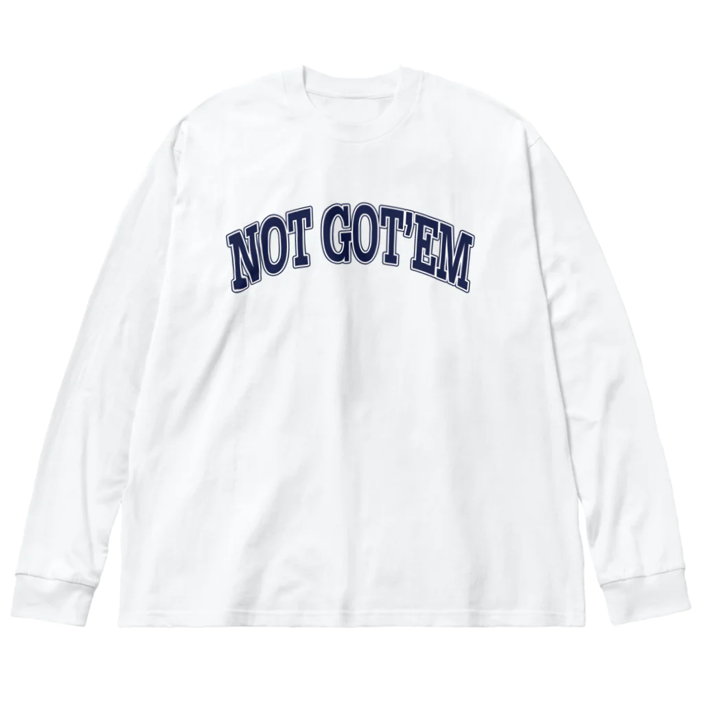 NO SNEAKERS SHOPのCOLLEGE LOGO NOT GOT'EM ビッグシルエットロングスリーブTシャツ