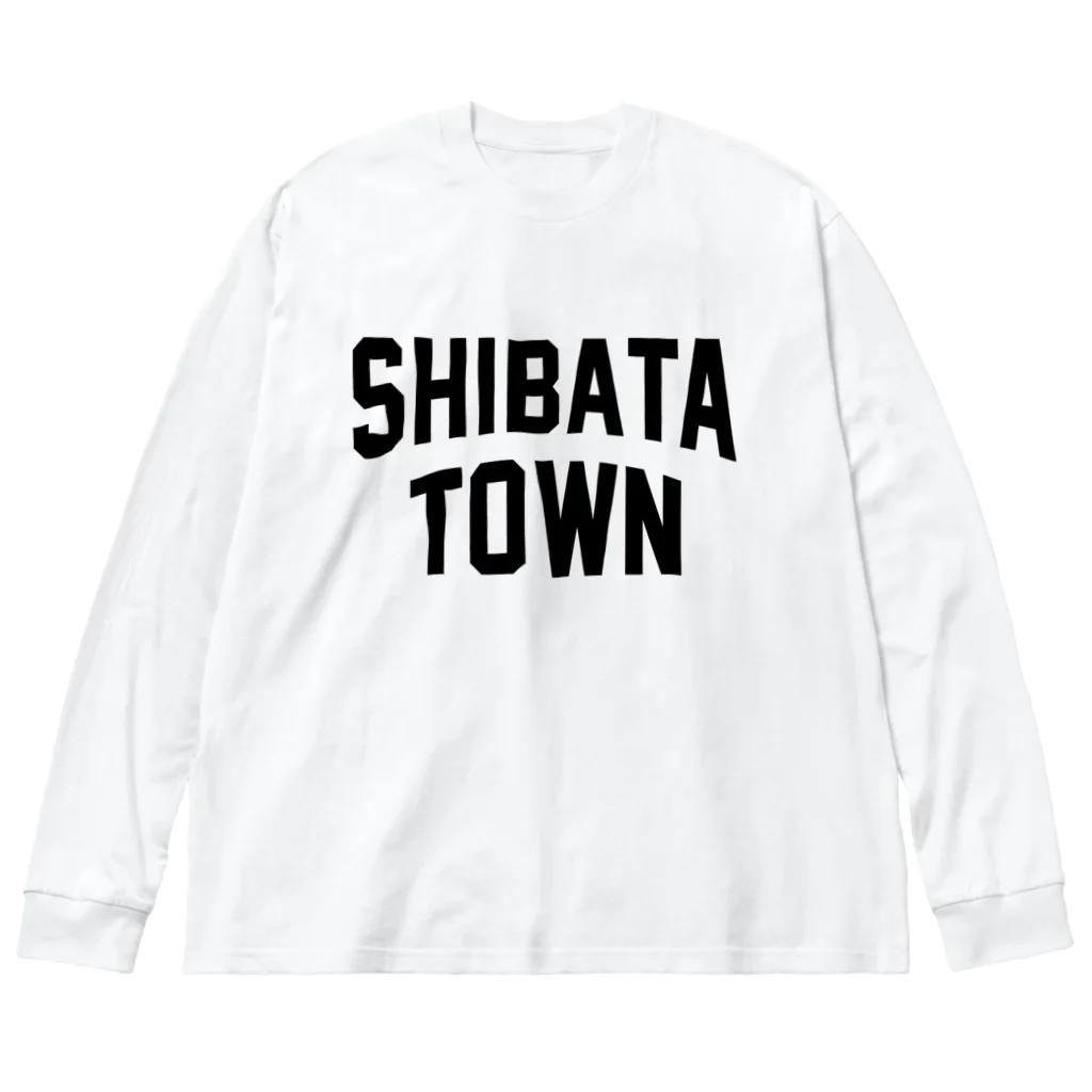 JIMOTOE Wear Local Japanの柴田町 SHIBATA TOWN Big Long Sleeve T-Shirt