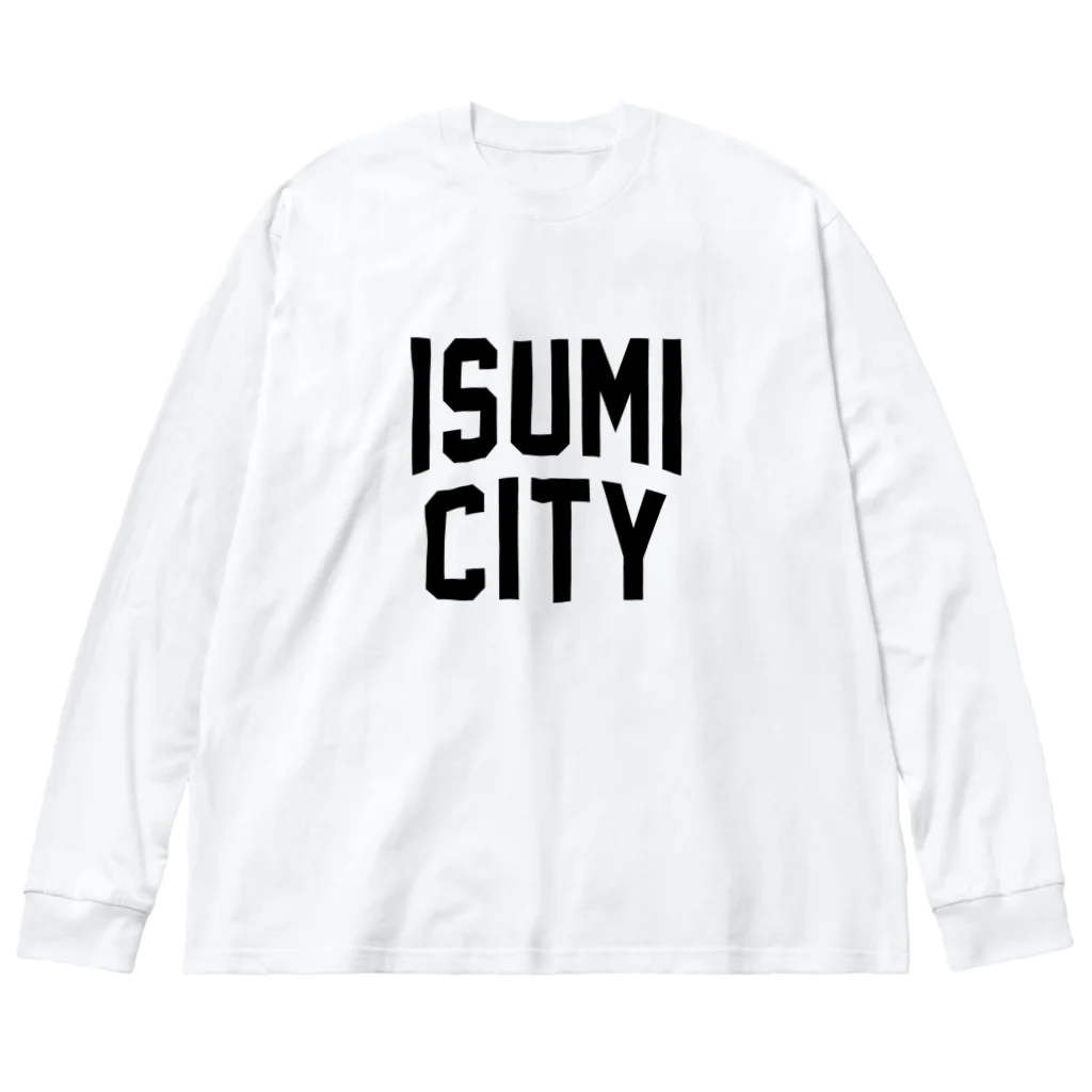 JIMOTOE Wear Local Japanのいすみ市 ISUMI CITY Big Long Sleeve T-Shirt
