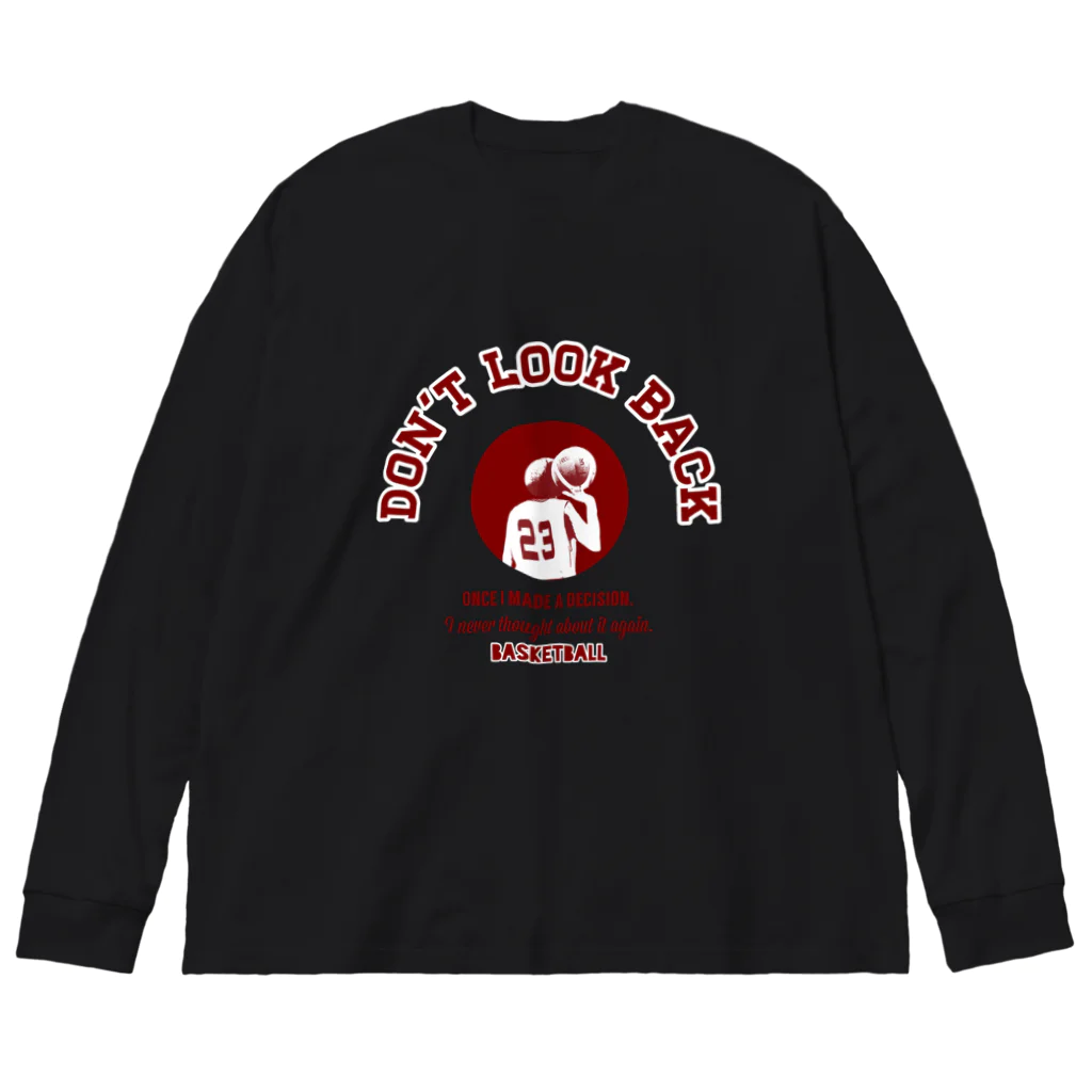 Basketball-boosterの「DON'T LOOK BACK」カレッジロゴ赤系 Big Long Sleeve T-Shirt