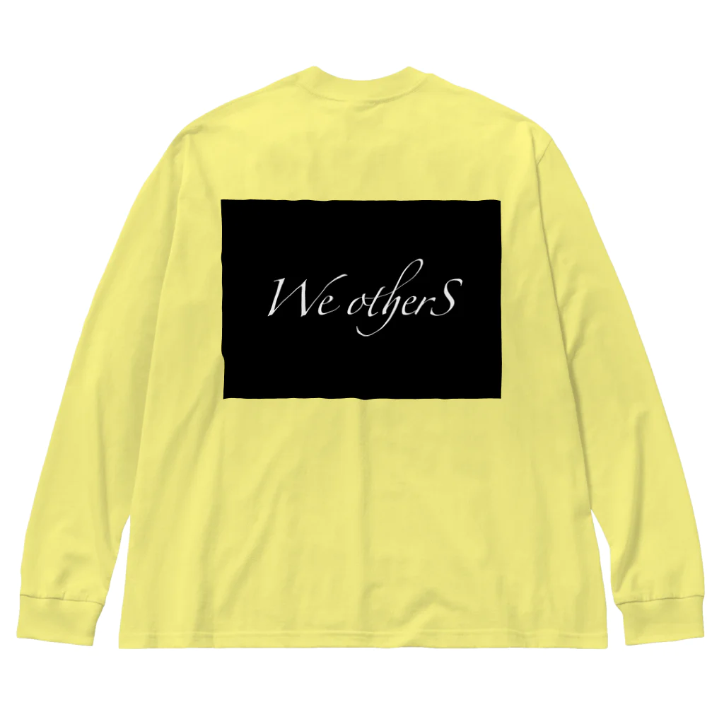 We otherSのWe otherS logo  Big Long Sleeve T-Shirt