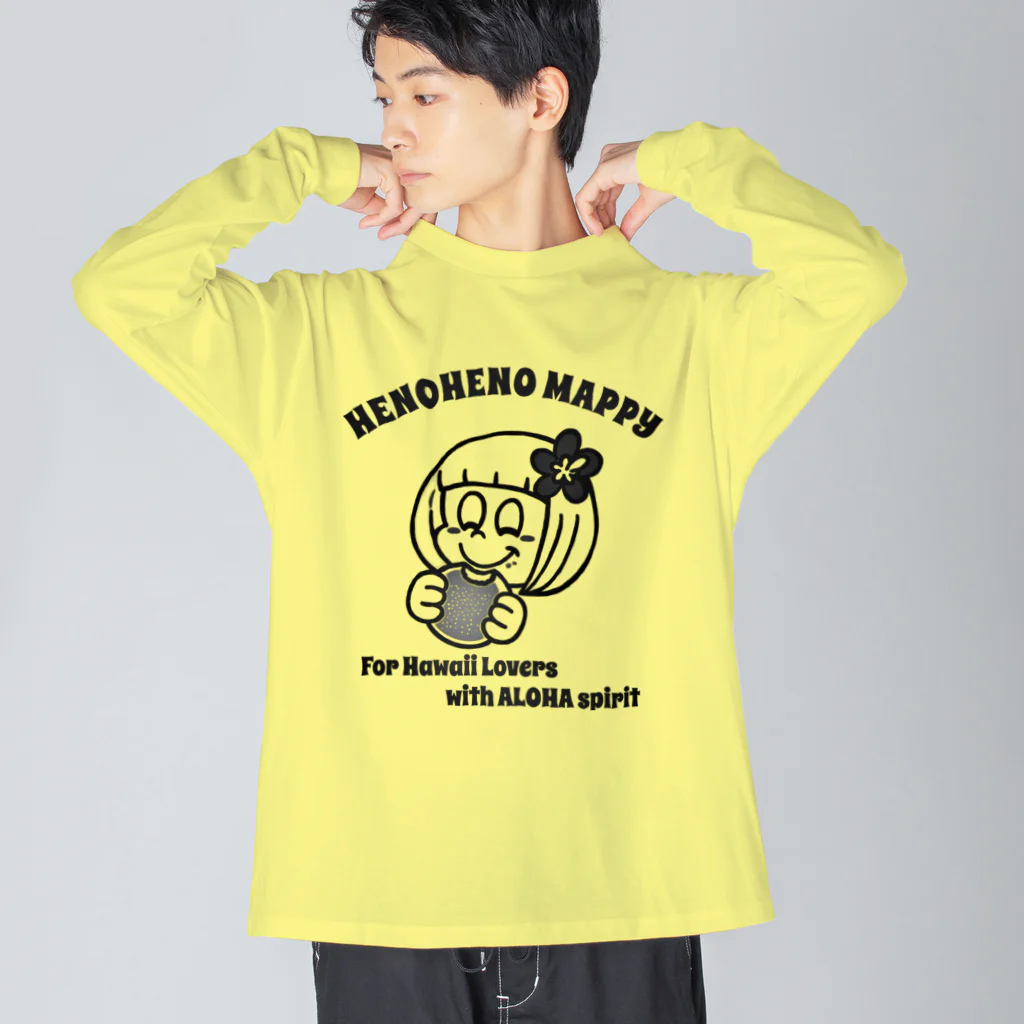 ハワイが大好きな女の子『HENOHENO MAPPY』のYUMMY2021白黒(ハワイを愛するあなたへ) Big Long Sleeve T-Shirt