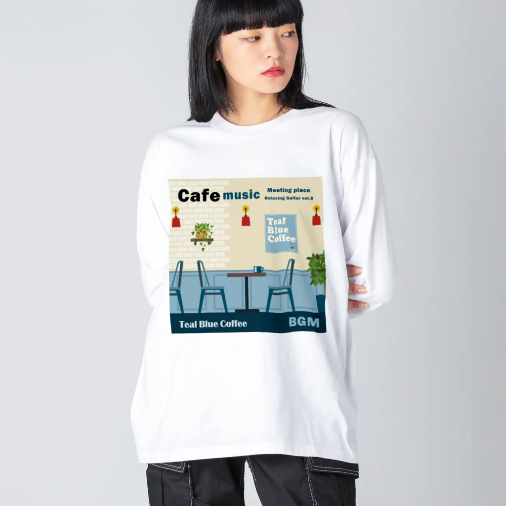 Teal Blue CoffeeのCafe music - Meeting place - ビッグシルエットロングスリーブTシャツ