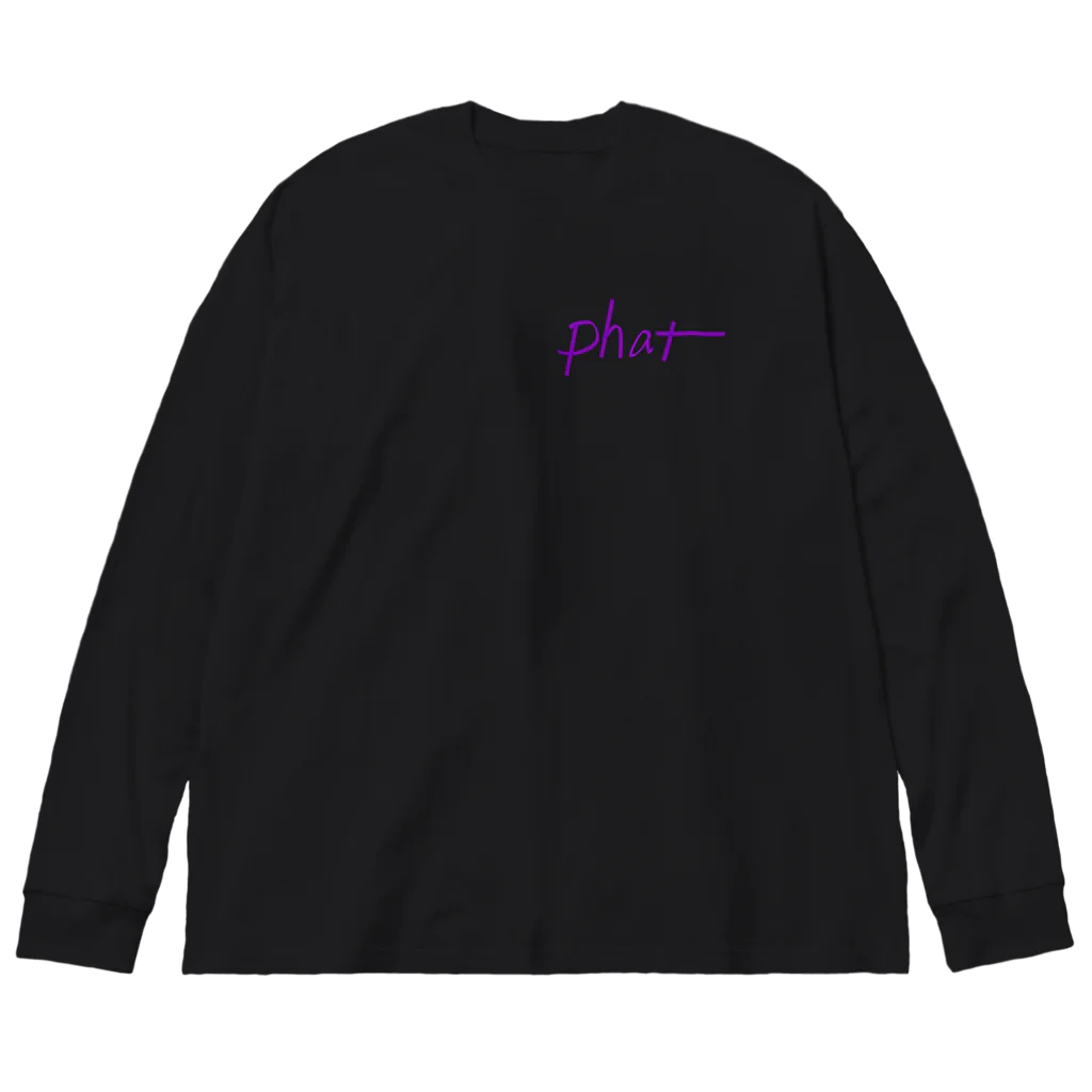 phatのphat   Big Long Sleeve T-Shirt