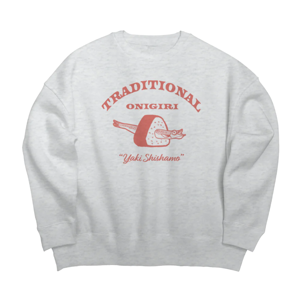 北風のゼリーの焼きししゃもおにぎり（サーモンピンク） Big Crew Neck Sweatshirt