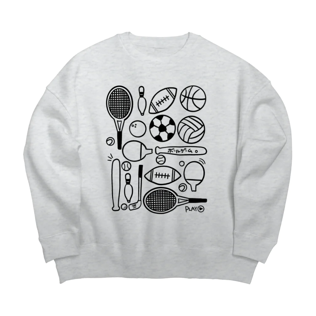 おはる屋さんのいろいろ球技（ボールゲーム） Big Crew Neck Sweatshirt