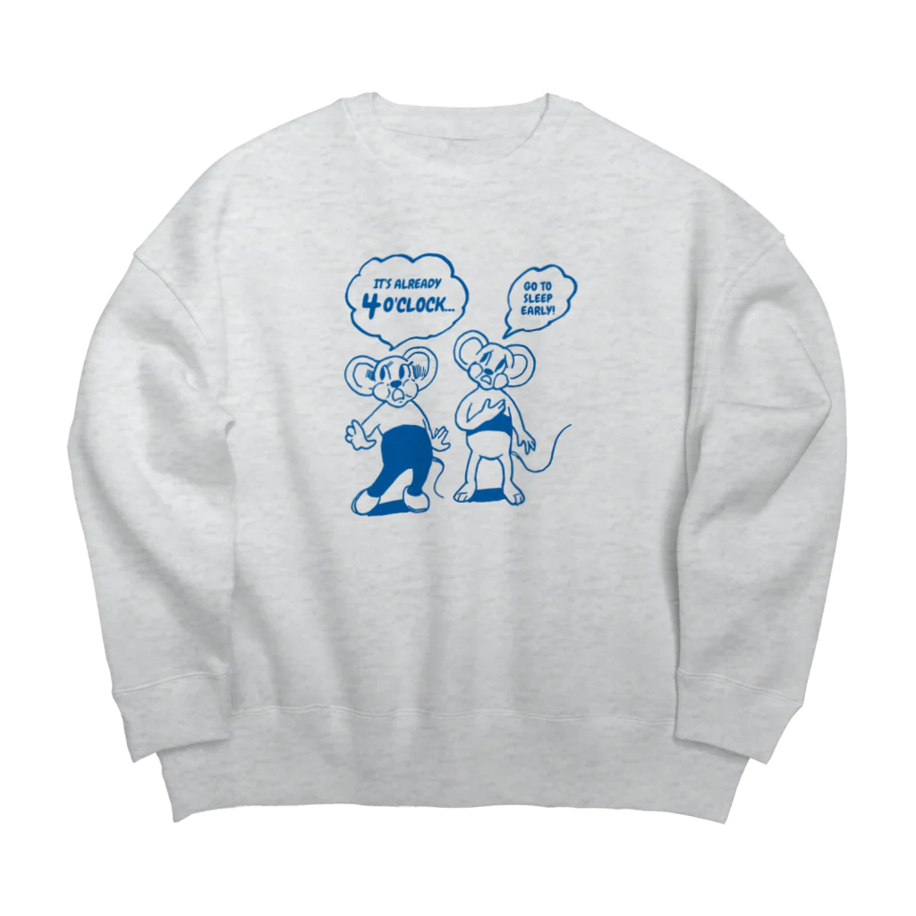 LONESOME TYPE ススのもう4時か…🐭🐭（GO TO SLEEP） Big Crew Neck Sweatshirt