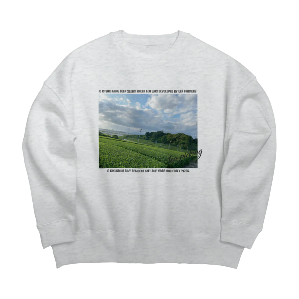 ぼちこの店の菊川深蒸し茶の里 Big Crew Neck Sweatshirt