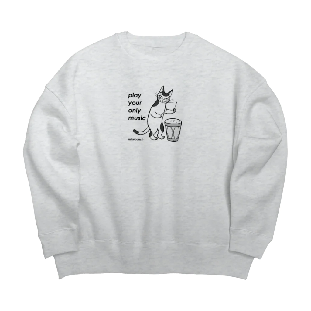 mikepunchのplay your only music 自分の音楽を奏でて Big Crew Neck Sweatshirt