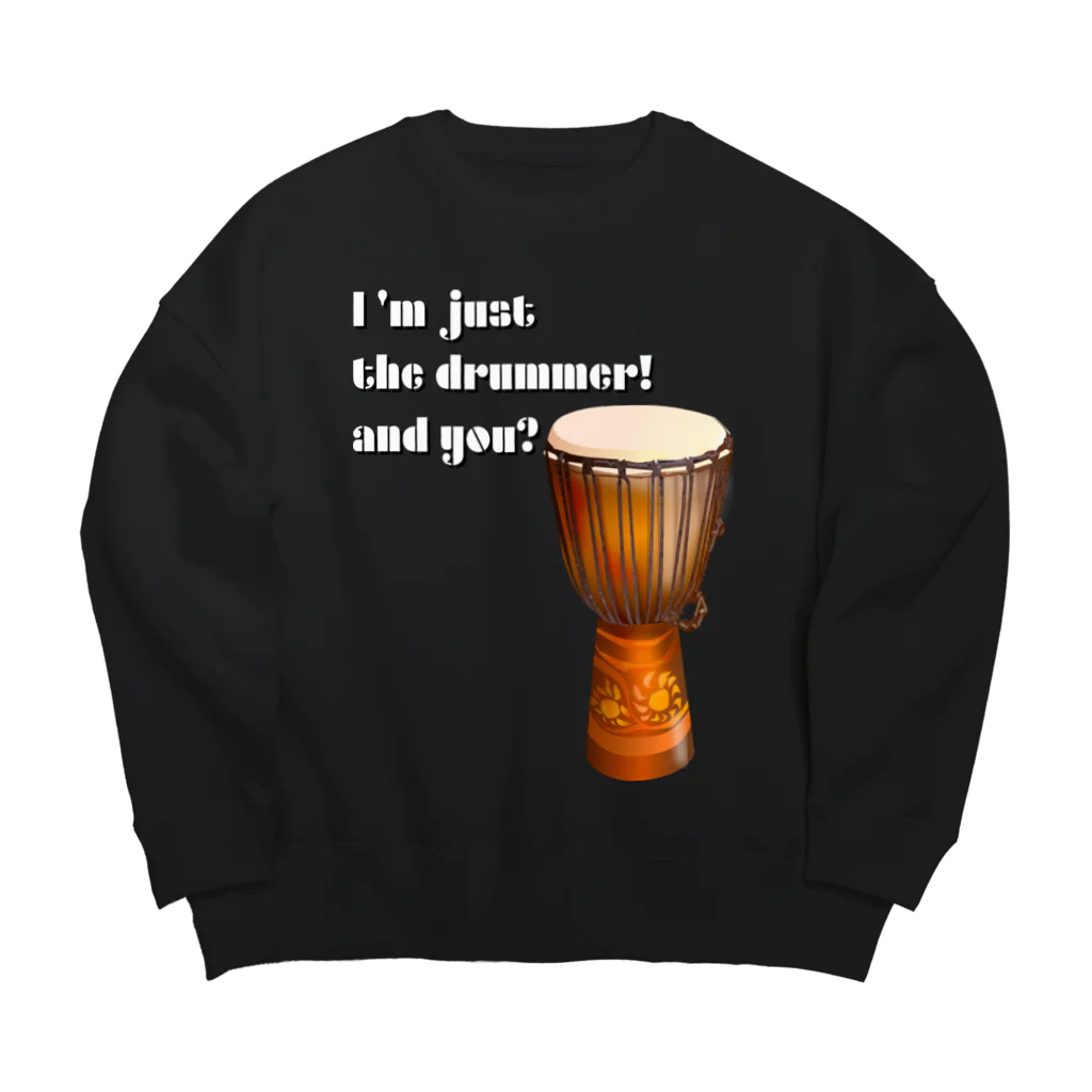 『NG （Niche・Gate）』ニッチゲート-- IN SUZURIのI'm Just The Drummer And You?（JMB） Big Crew Neck Sweatshirt