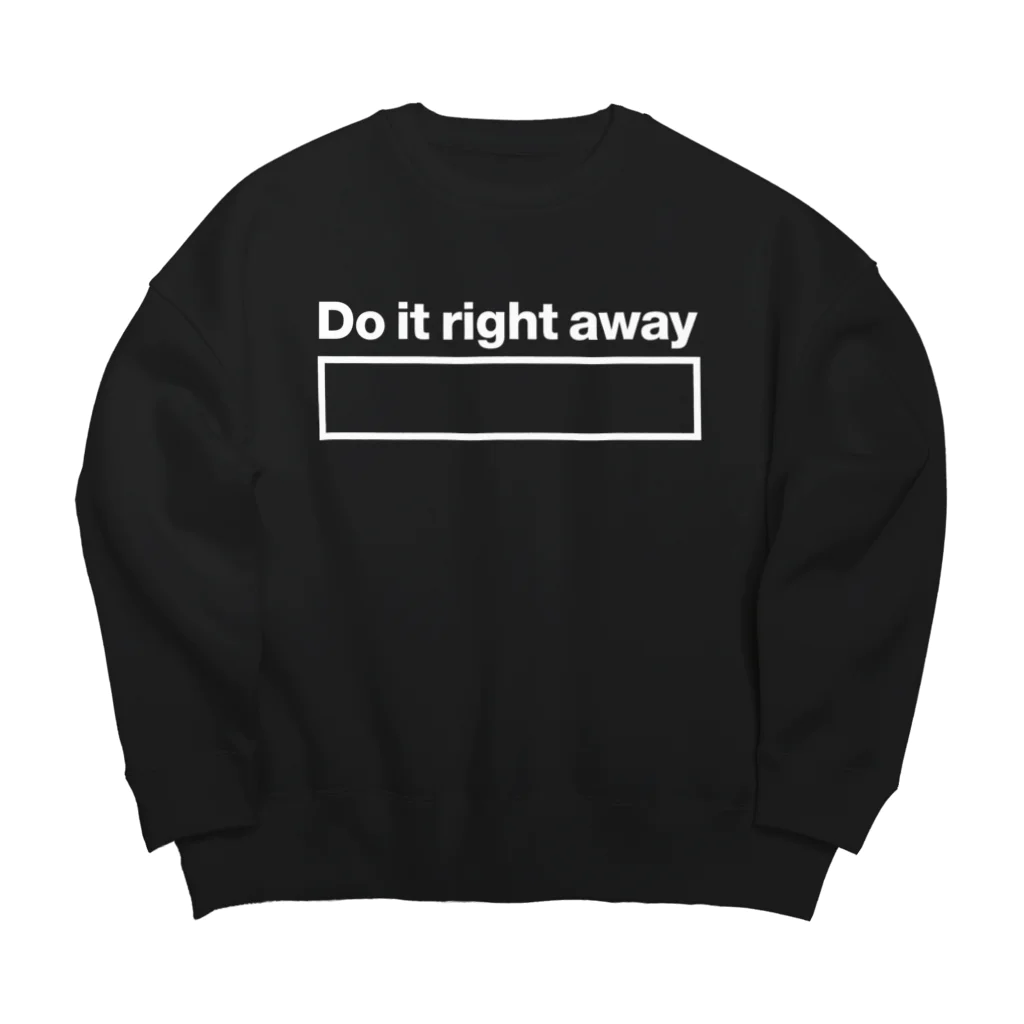 ゾエコレクションの(白文字)さっさとやってしまえ！Do it right away Big Crew Neck Sweatshirt