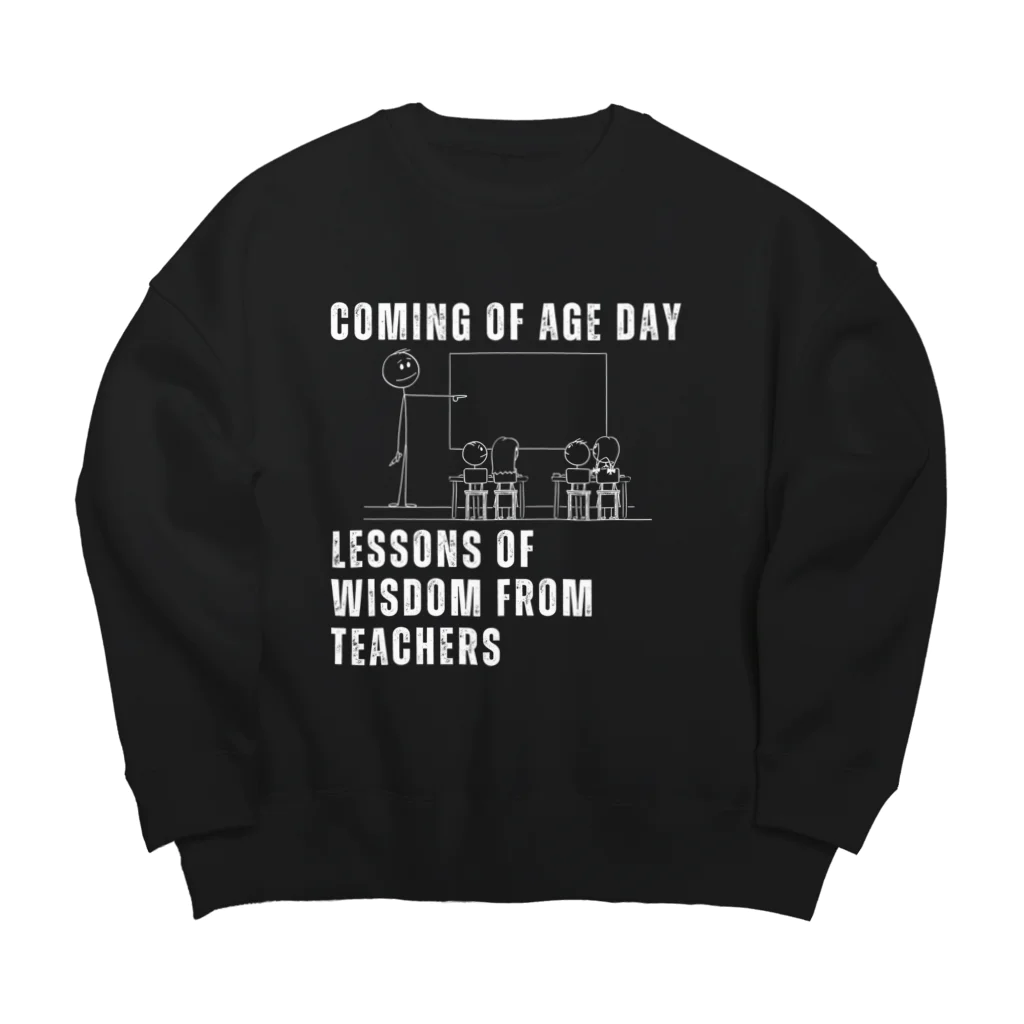 奏桃服店のComing of Age Day: Lessons of Wisdom from Teachers ビッグシルエットスウェット