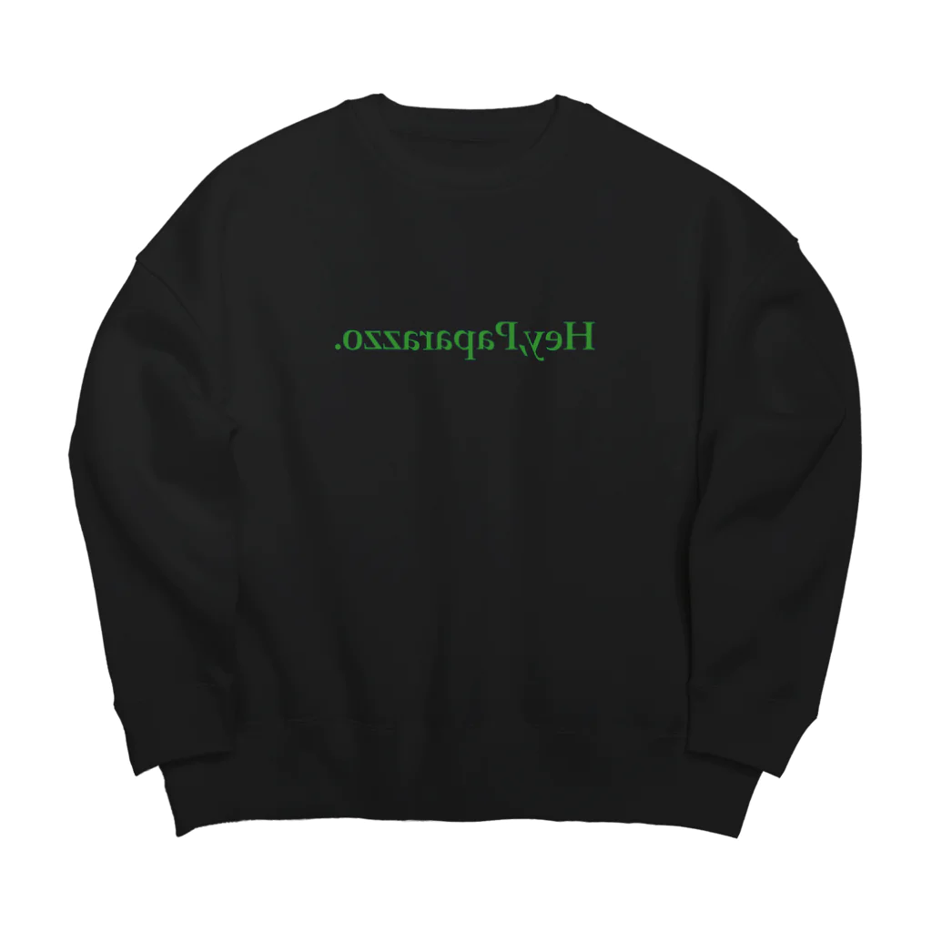 Hey,のHey,Paparazzo. Big Crew Neck Sweatshirt