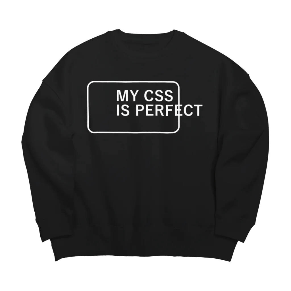 FUNNY JOKESのMY CSS IS PERFECT-CSS完全に理解した-英語バージョン 白ロゴ Big Crew Neck Sweatshirt