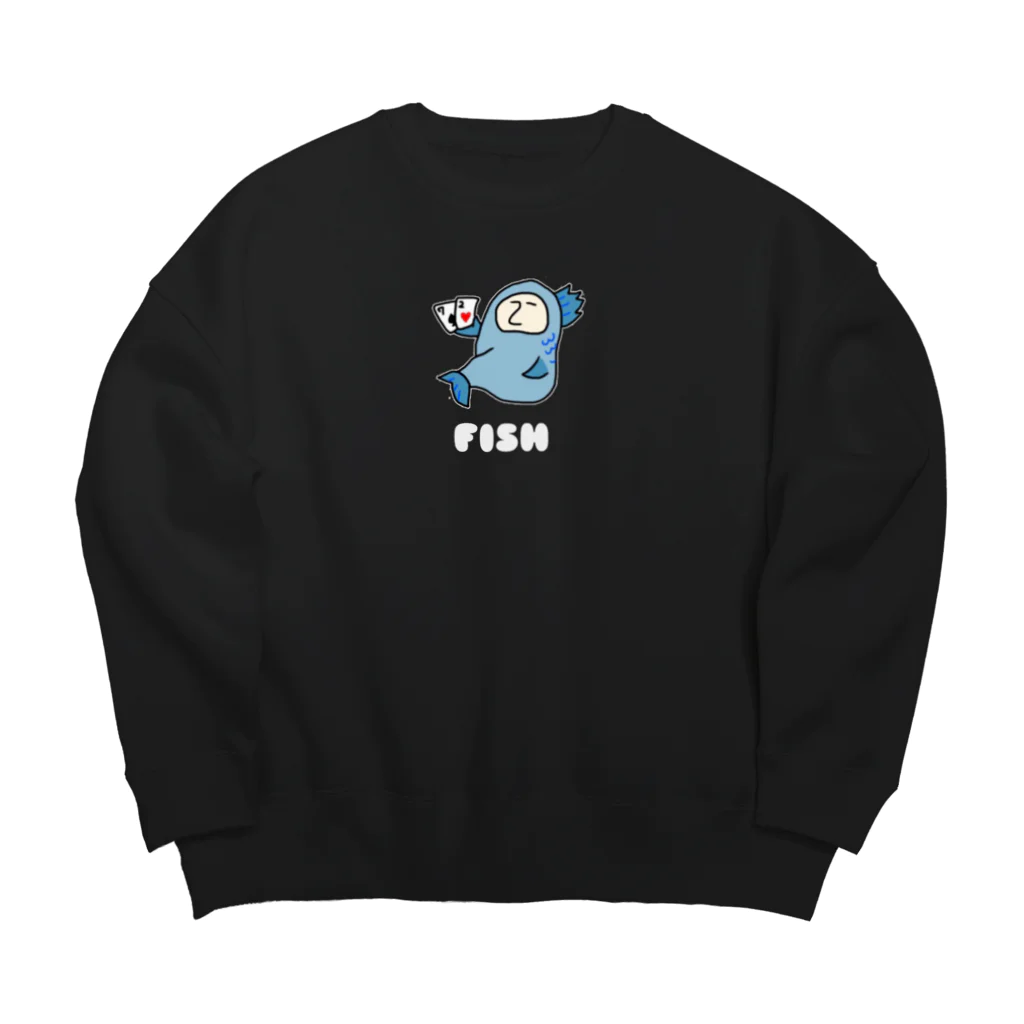 ちむのポーカーグッズのフィッシュ君 Big Crew Neck Sweatshirt