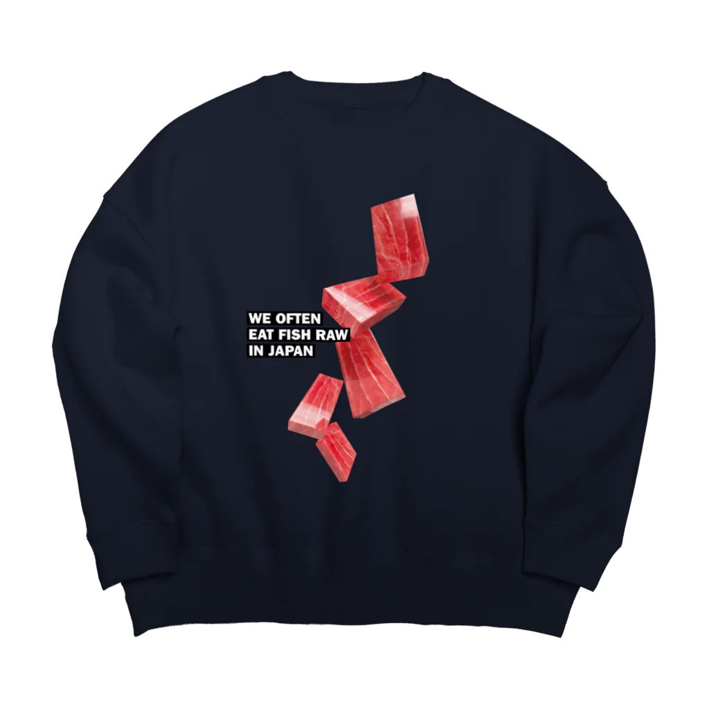 LONESOME TYPE ススの日本ではしばしば魚を生で食べる（まぐろ） Big Crew Neck Sweatshirt