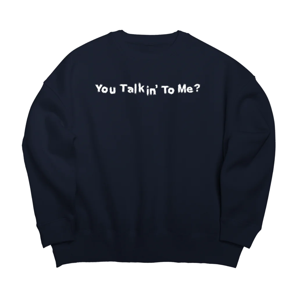 shoppのYou Talkin' to Me? Big Crew Neck Sweatshirt