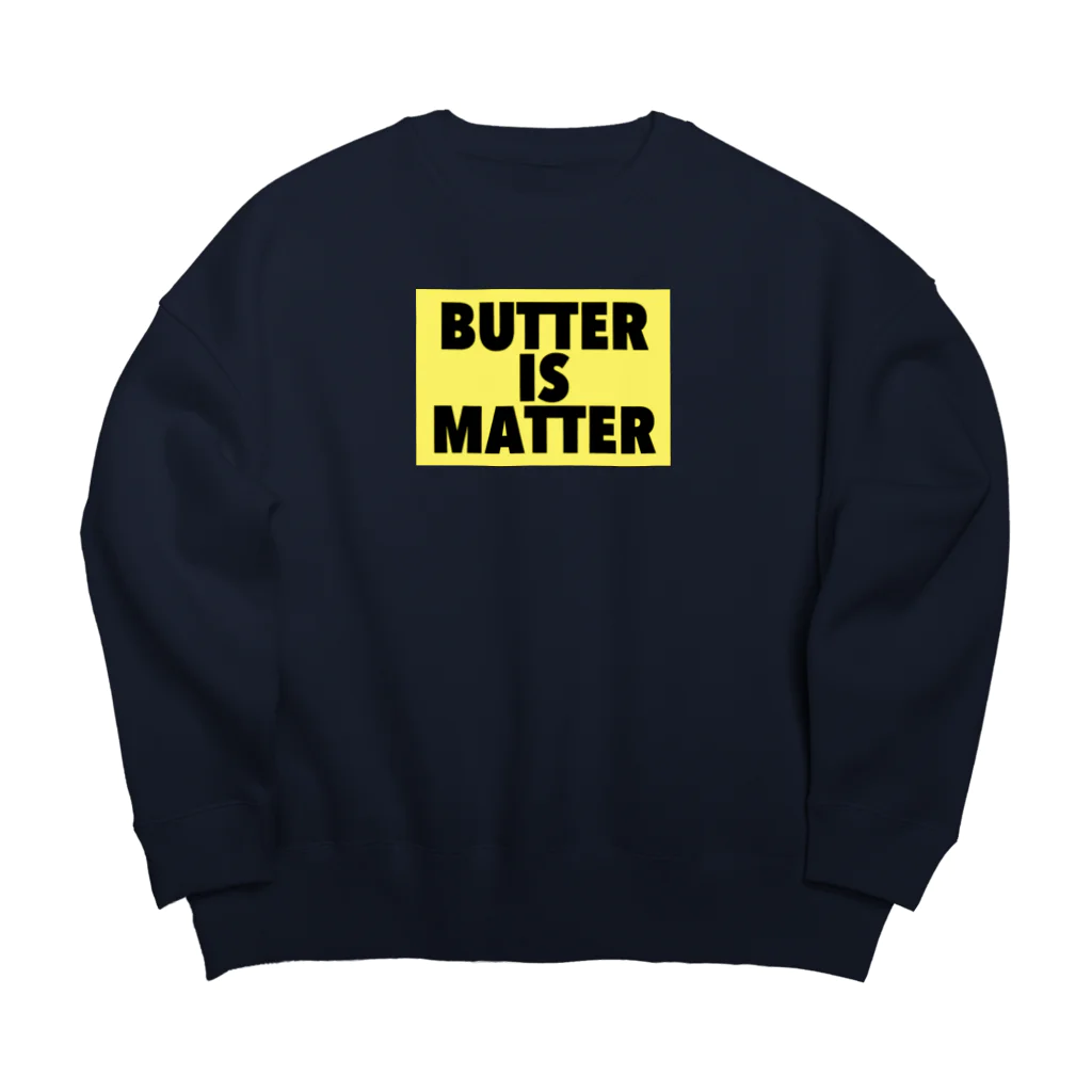 牛のTシャツ屋のBUTTER IS MATTER Big Crew Neck Sweatshirt