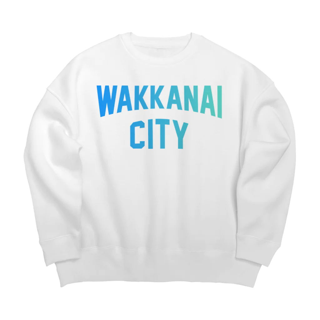 JIMOTOE Wear Local Japanの稚内市 WAKKANAI CITY Big Crew Neck Sweatshirt