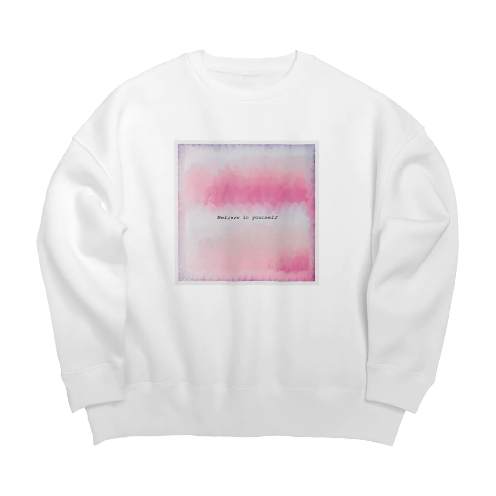 さくら蒸しパンのBelieve in yourself Big Crew Neck Sweatshirt