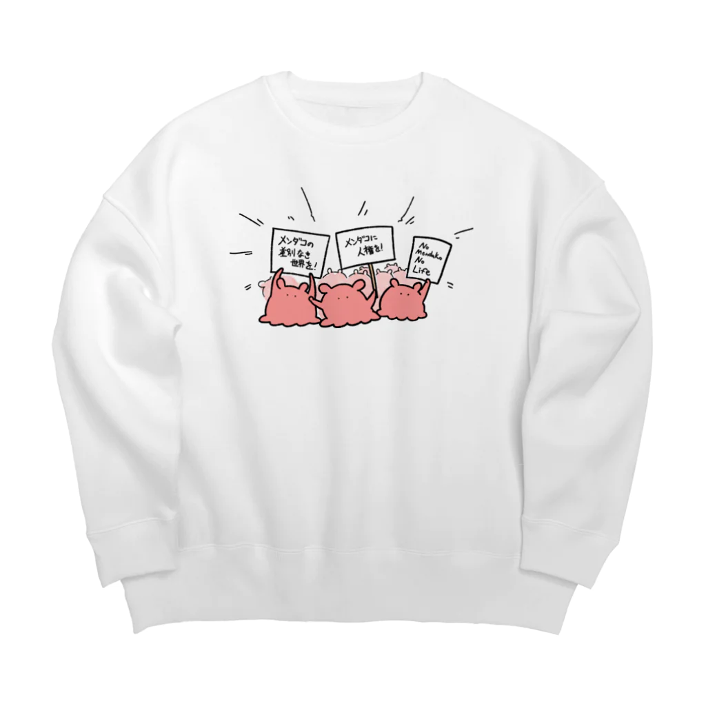 まいにちめんだこのお店の抗議するメンダコ Big Crew Neck Sweatshirt