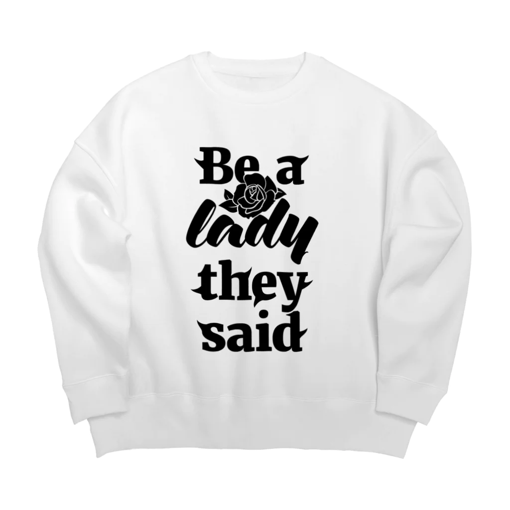 NOBODY754のBe A Lady They Said (Black) Big Crew Neck Sweatshirt