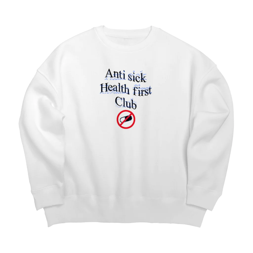 Otaku shopのAnti sick health first club  Big Crew Neck Sweatshirt