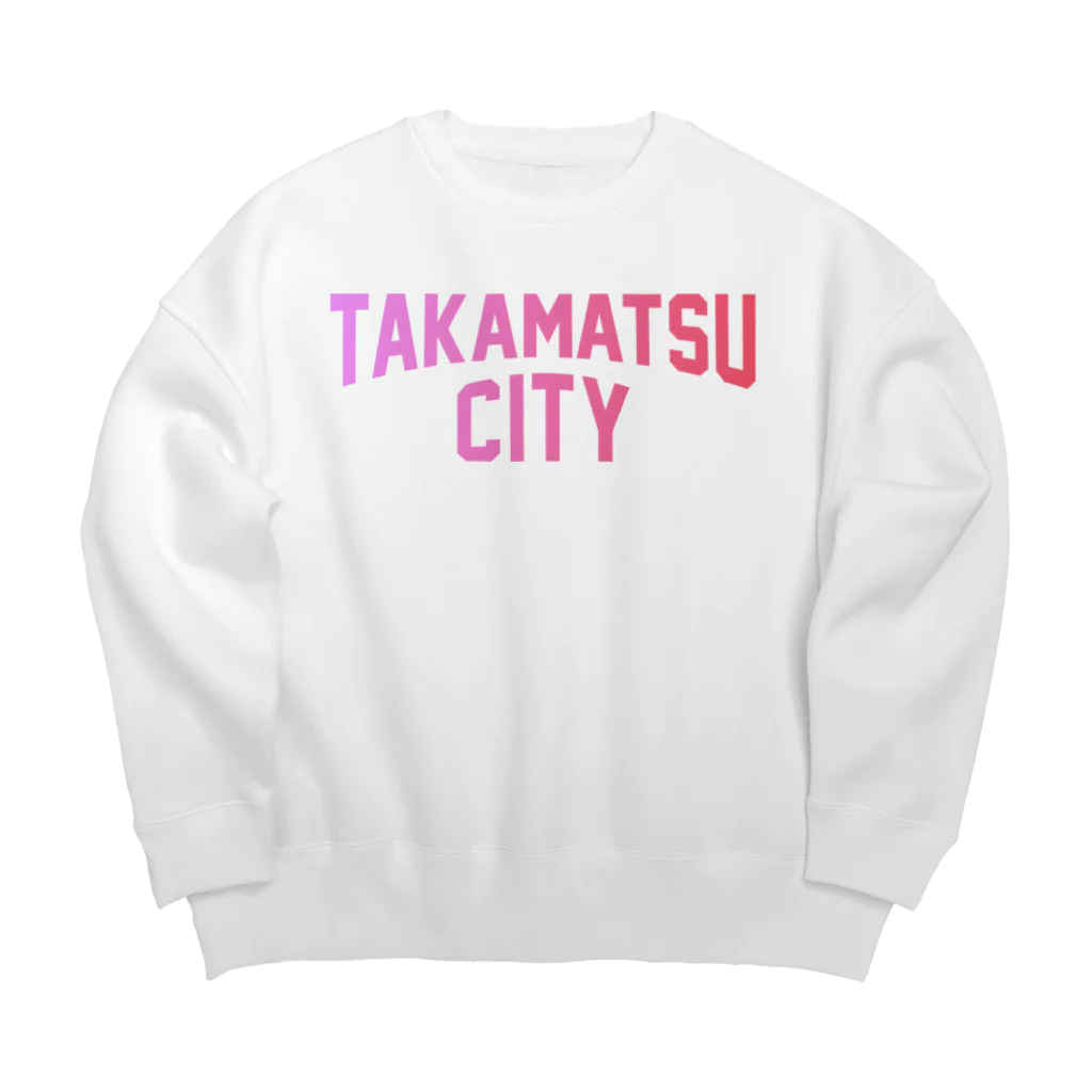 JIMOTO Wear Local Japanの高松市 TAKAMATSU CITY ビッグシルエットスウェット