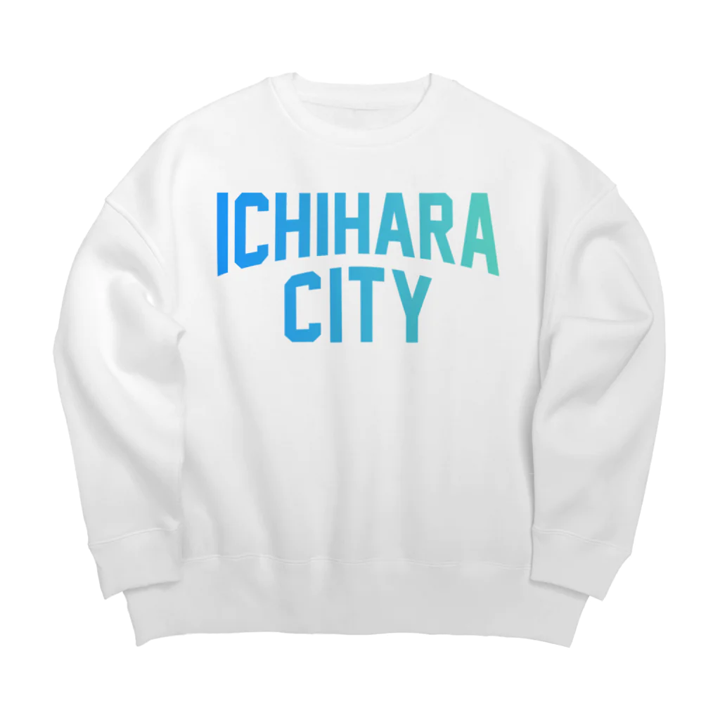 JIMOTO Wear Local Japanの市原市 ICHIHARA CITY ビッグシルエットスウェット