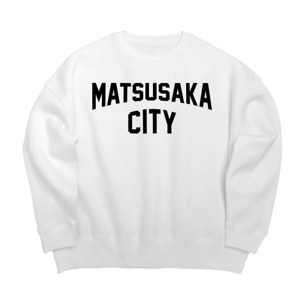 JIMOTO Wear Local Japanの松阪市 MATSUSAKA CITY Big Crew Neck Sweatshirt
