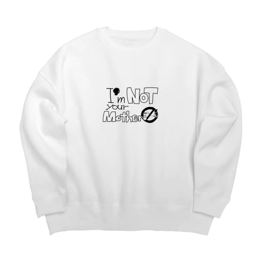 いなとのI'm NOT your Mother Big Crew Neck Sweatshirt