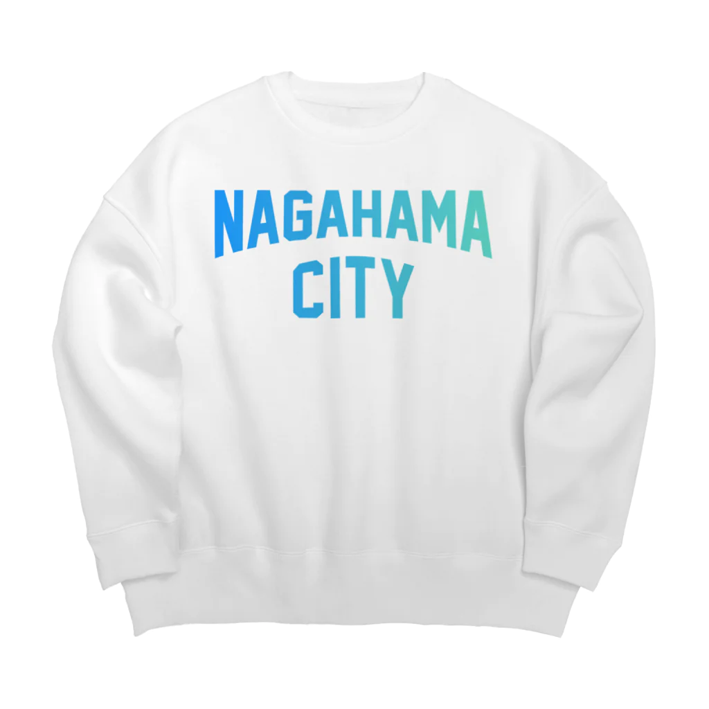 JIMOTOE Wear Local Japanの長浜市 NAGAHAMA CITY Big Crew Neck Sweatshirt