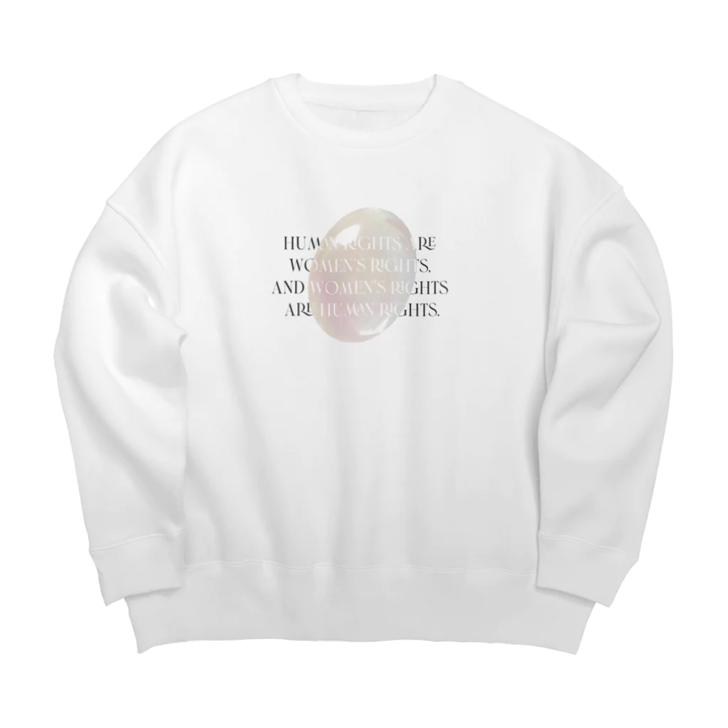 MONETのHUMAN RIGHTS ARE WOMEN RIGHTS , Big Crew Neck Sweatshirt