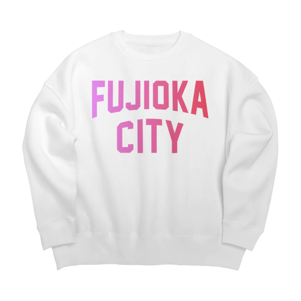 JIMOTOE Wear Local Japanの藤岡市 FUJIOKA CITY Big Crew Neck Sweatshirt