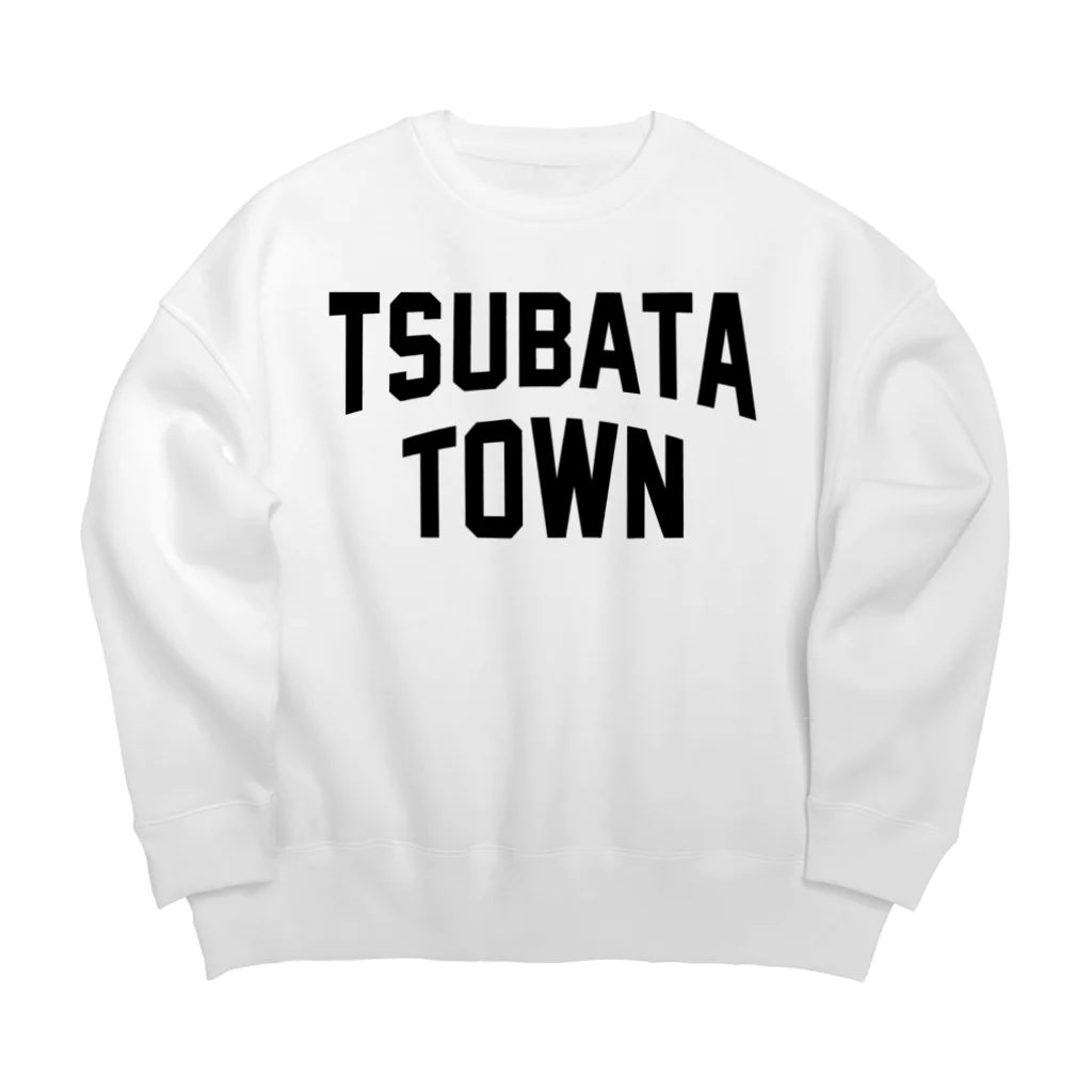 JIMOTOE Wear Local Japanの津幡町 TSUBATA TOWN Big Crew Neck Sweatshirt