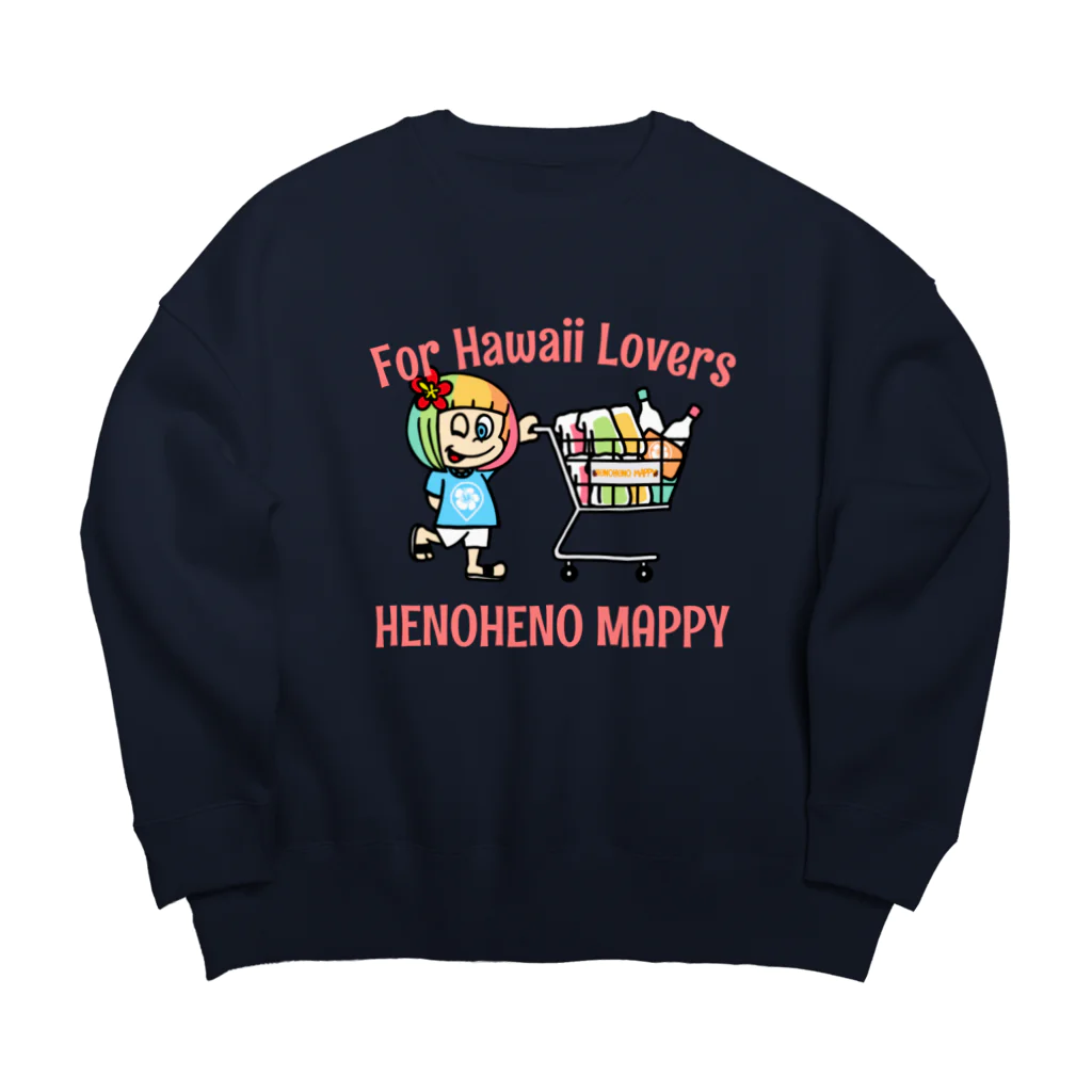 ハワイが大好きな女の子『HENOHENO MAPPY』のすべてのハワイを愛する人たちへ Big Crew Neck Sweatshirt