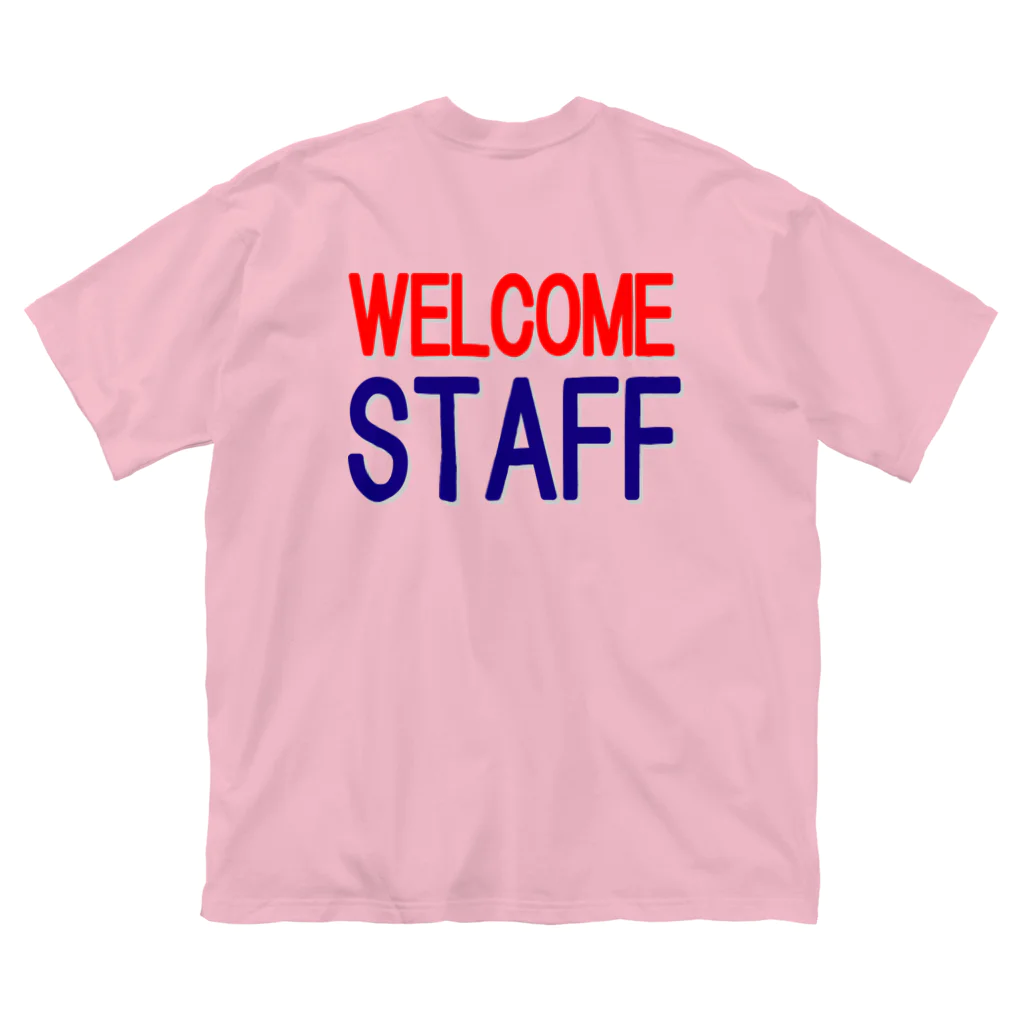 ainarukokoroのWELCOME STAFF Big T-Shirt