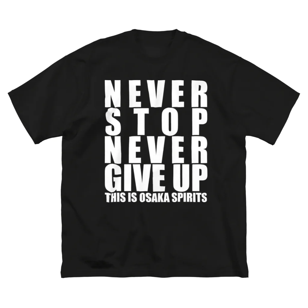 サッカーショップ蹴球堂の【OTONA REAL】NEVER STOP NEVER GIVE UP Tシャツ（OSAKA SPIRITS Ver.） 루즈핏 티셔츠