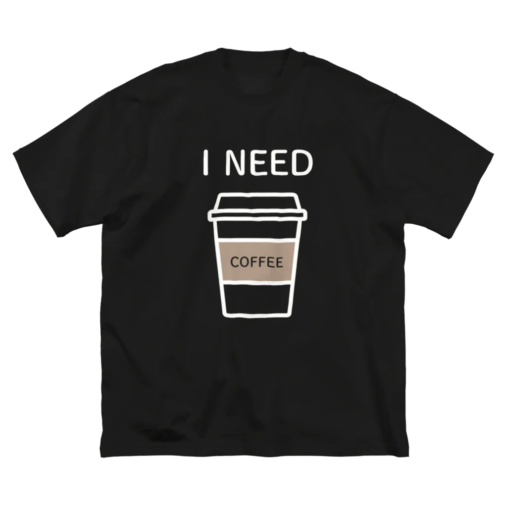 THIS IS NOT DESIGNのI NEED COFFEE Big T-Shirt