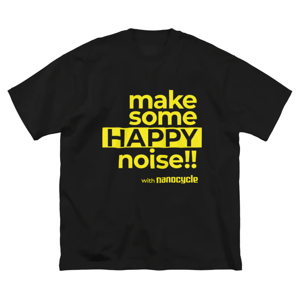 nanocycleのmake some HAPPY noise!! with nanocycle ビッグシルエットTシャツ