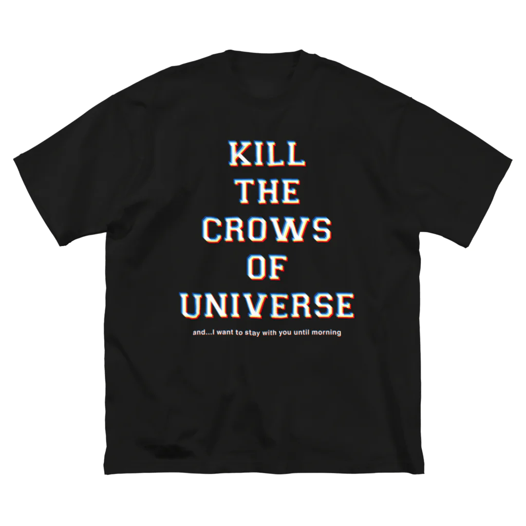 shoppのKILL the CROWS of UNIVERSE Big T-Shirt